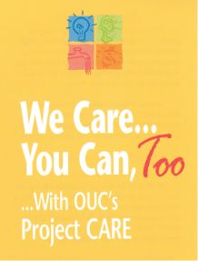We Care.. You Can, Too ...With OUC's Project CARA